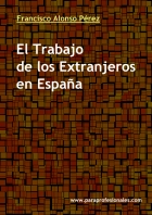 El trabajo de los extranjeros en Espaa